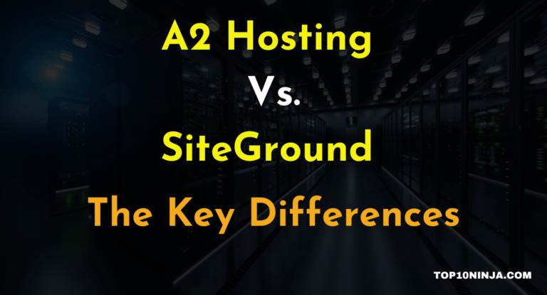 A2 Hosting vs. SiteGround: I Like Both, But One Has The Edge