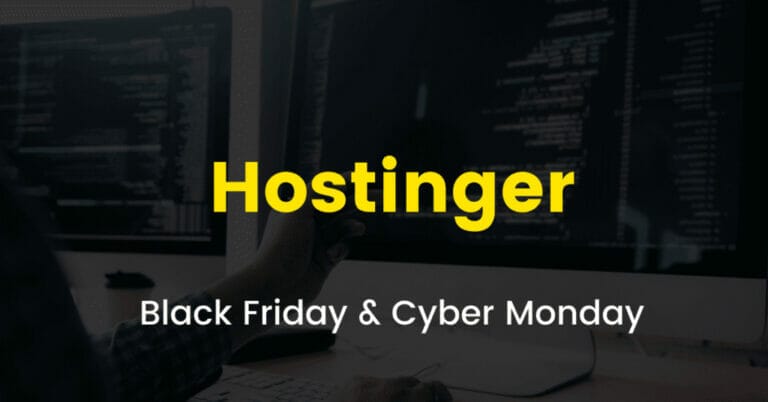 Hostinger Black Friday 2023 Deals (Coming Soon): [Get 90% OFF on a Dependable Hosting]