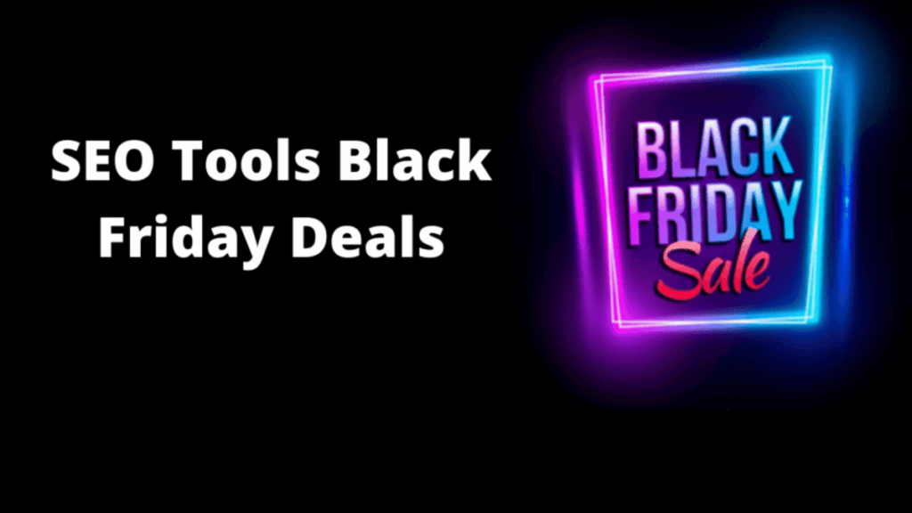 SEO Tools Black Friday Deals