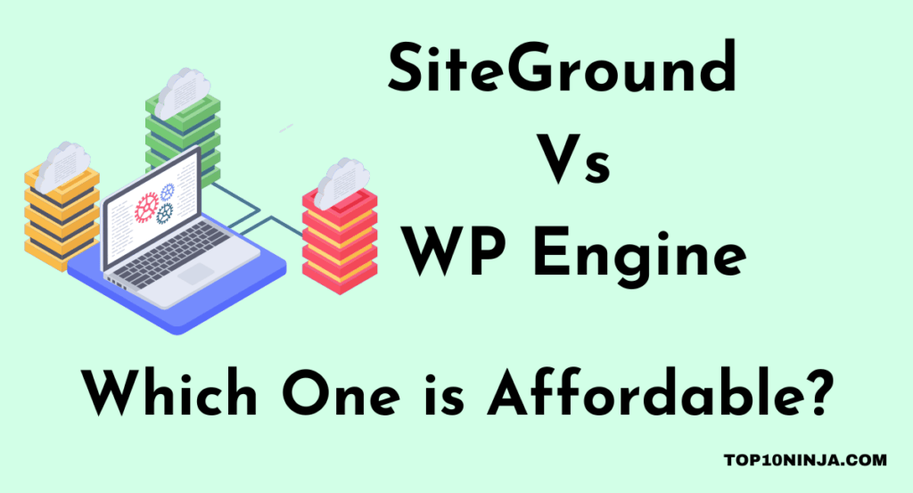 SiteGround Vs WP Engine