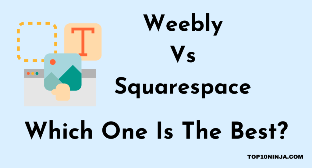 Weebly Vs Squarespace