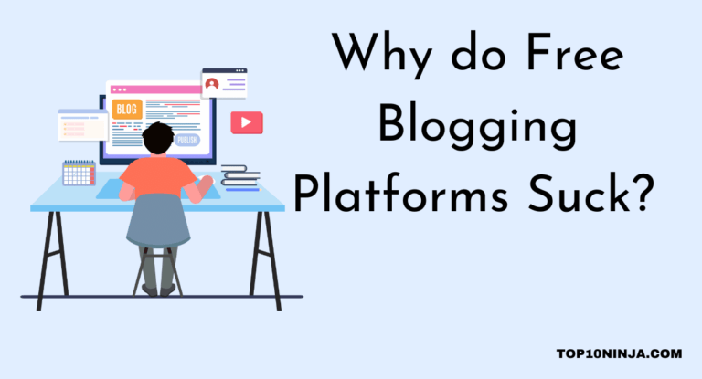 30 Reasons Why Free Blogging Platforms Suck