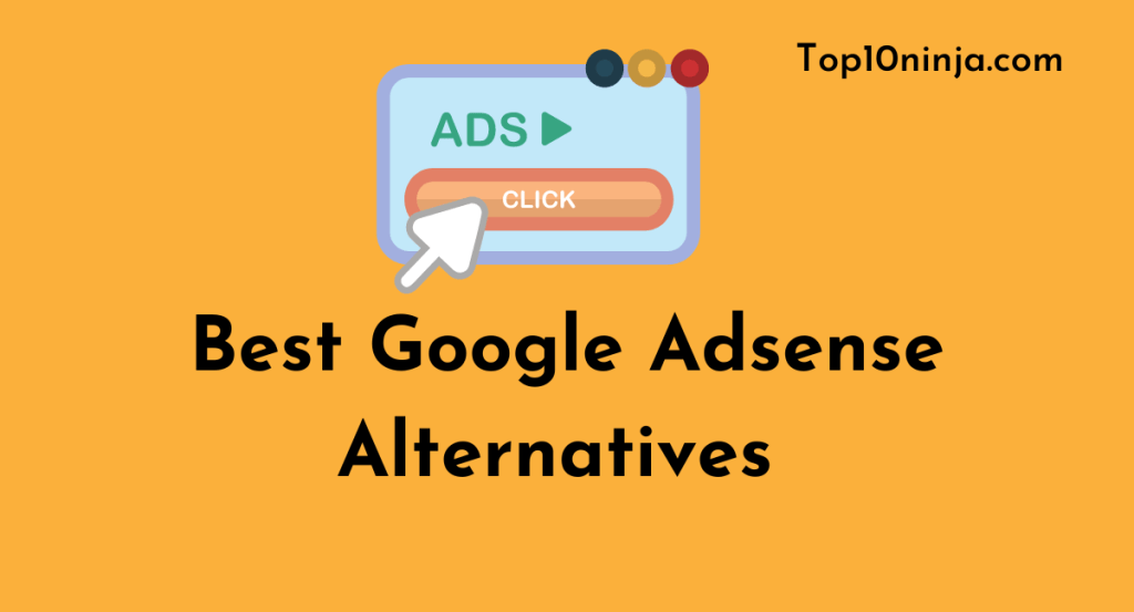 Best Google Adsense Alternatives 